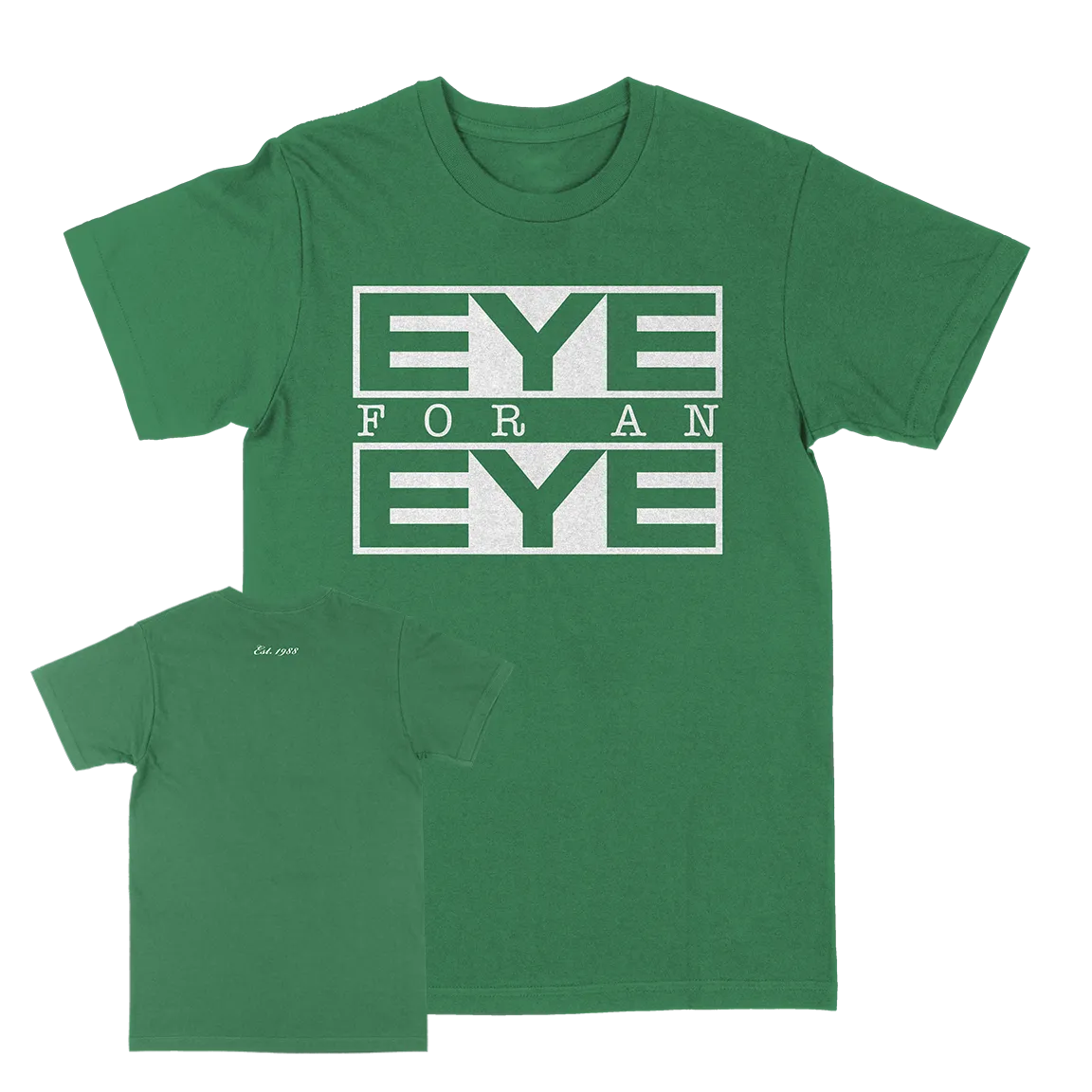 Eye For An Eye "Classic: White" Kelly Green T-Shirt