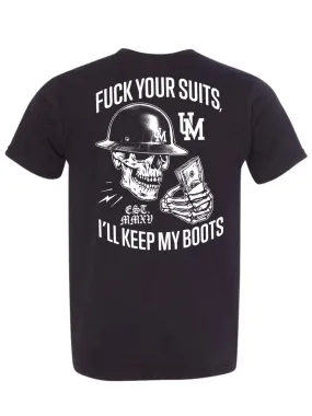 Fuck Your Suits T-Shirt