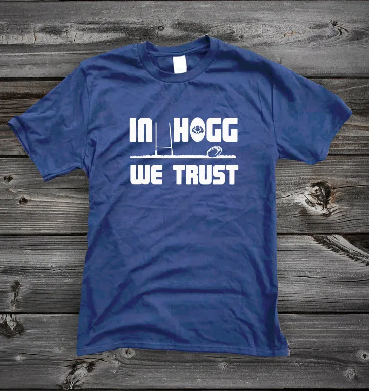 In Hogg We Trust - Scottish Rugby | Gallus Tees