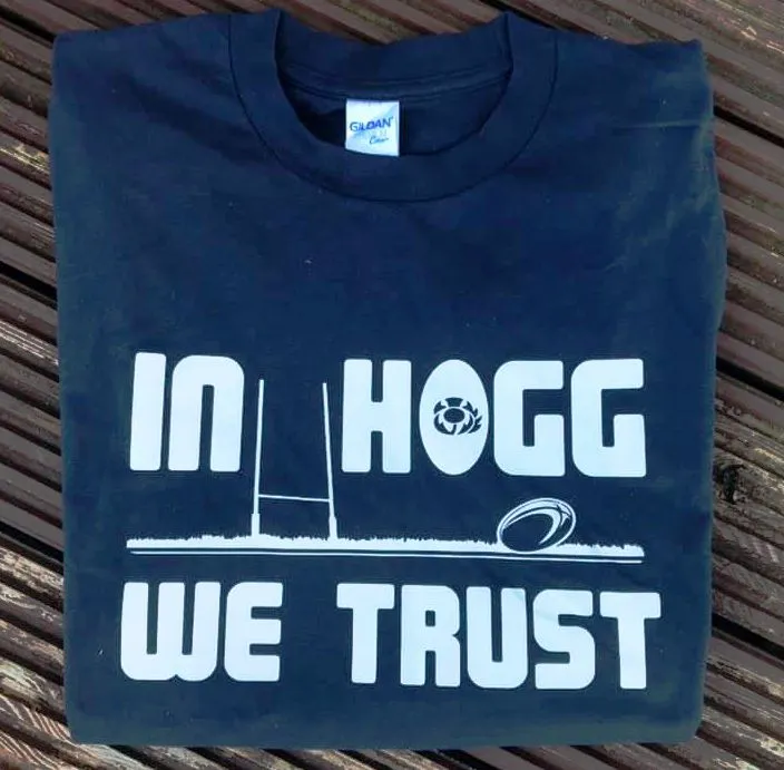 In Hogg We Trust - Scottish Rugby | Gallus Tees